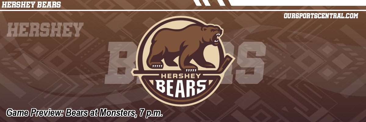 Game Preview: Bears at Monsters, 7 p.m.