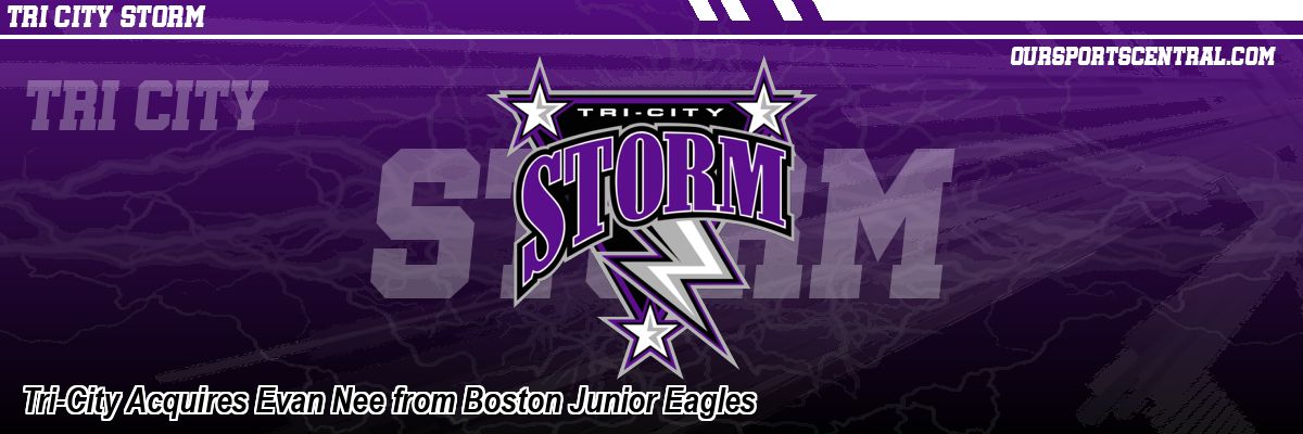 Tri-City Acquires Evan Nee from Boston Junior Eagles