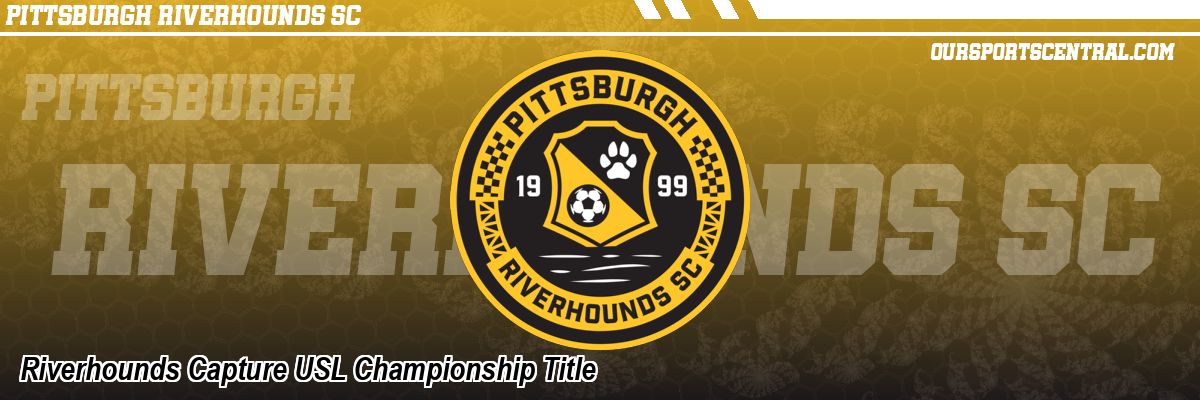 Riverhounds Capture USL Championship Title