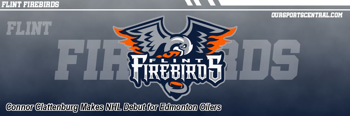 Connor Clattenburg Makes NHL Debut for Edmonton Oilers