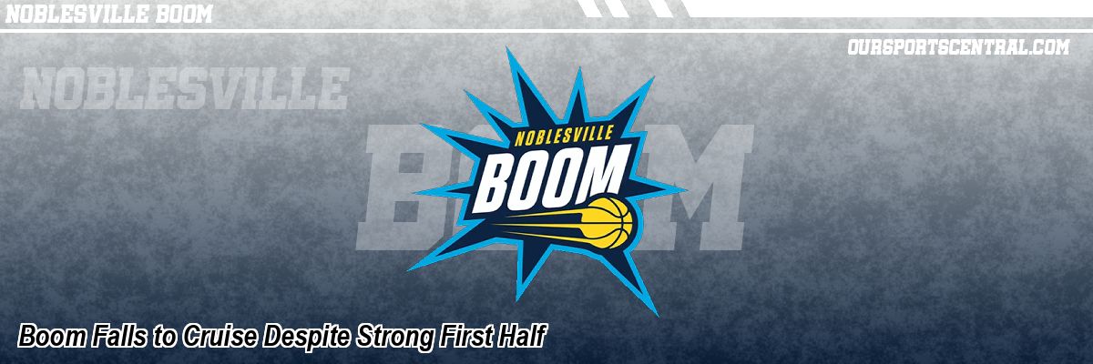 Boom Falls to Cruise Despite Strong First Half