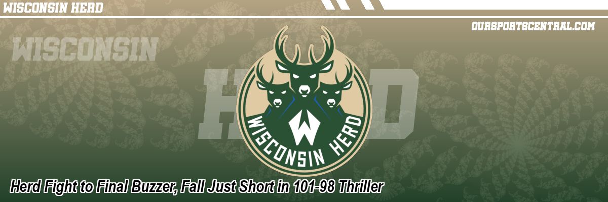 Herd Fight to Final Buzzer, Fall Just Short in 101-98 Thriller