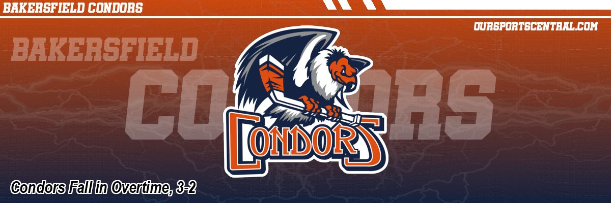 Condors Fall in Overtime, 3-2