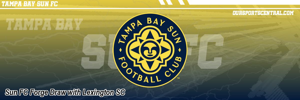 Sun FC Forge Draw with Lexington SC