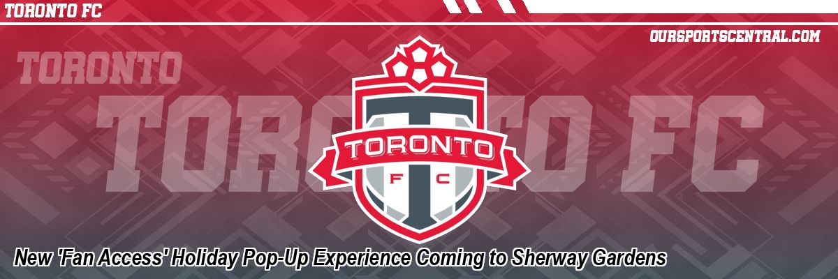 New 'Fan Access' Holiday Pop-Up Experience Coming to Sherway Gardens