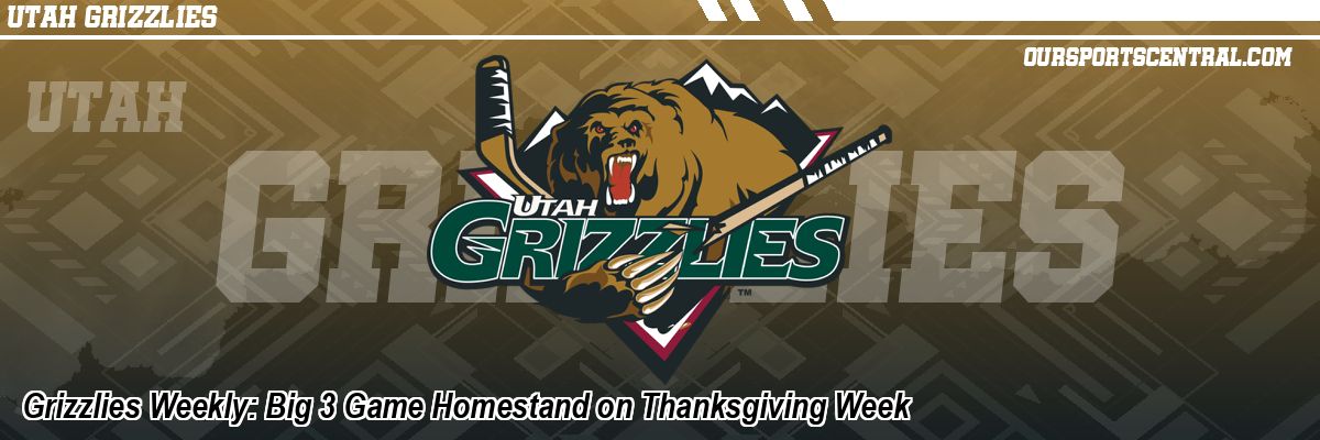 Grizzlies Weekly: Big 3 Game Homestand on Thanksgiving Week