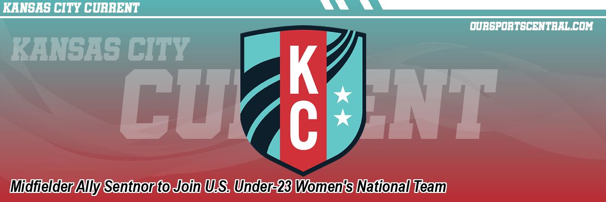 Midfielder Ally Sentnor to Join U.S. Under-23 Women's National Team