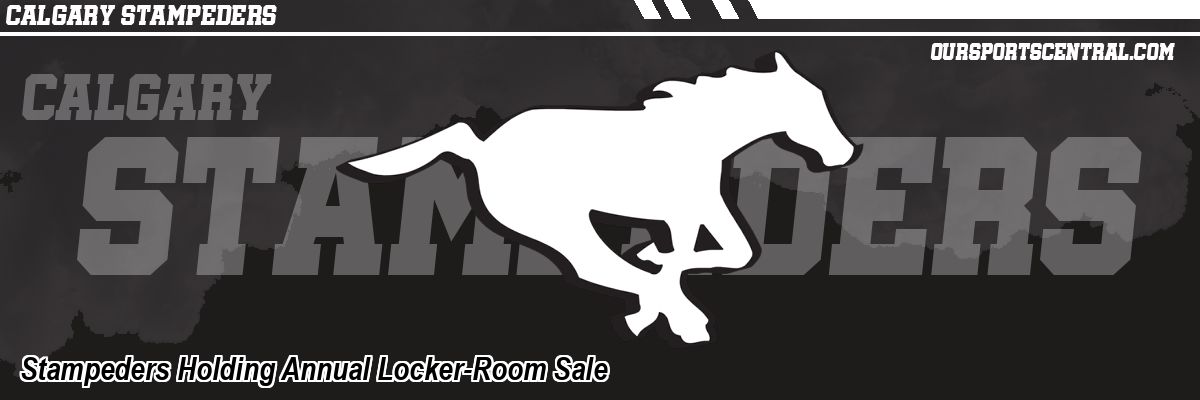 Stampeders Holding Annual Locker-Room Sale