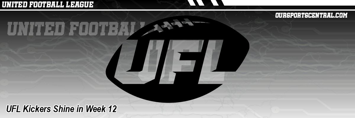 UFL Kickers Shine in Week 12