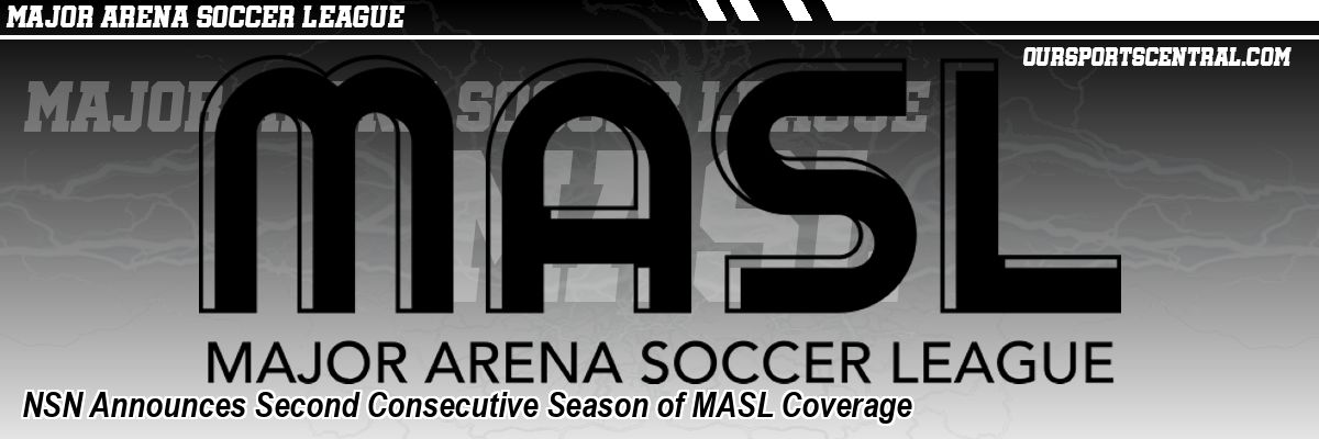 NSN Announces Second Consecutive Season of MASL Coverage