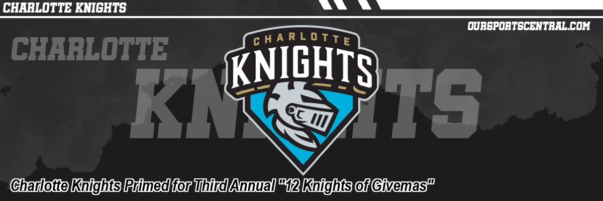 Charlotte Knights Primed for Third Annual 