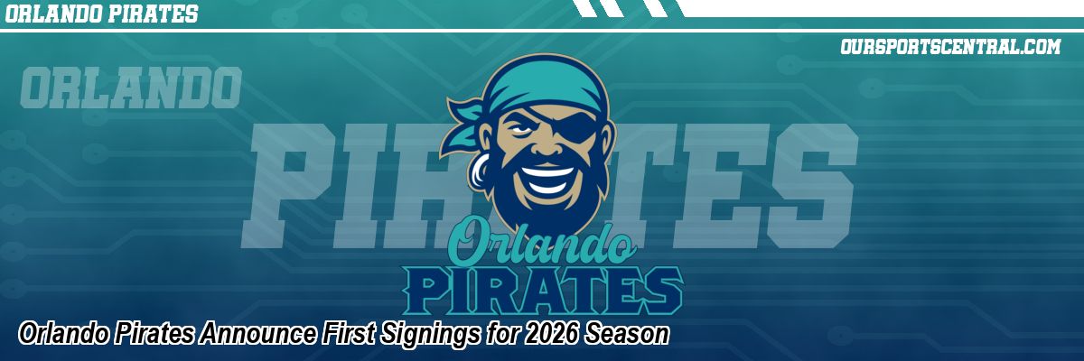 Orlando Pirates Announce First Signings for 2026 Season