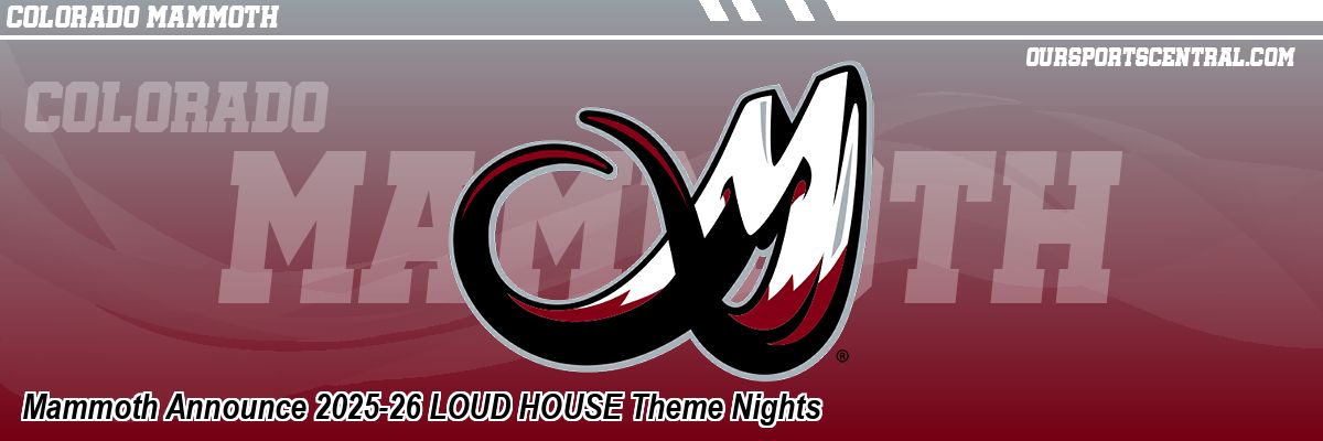 Mammoth Announce 2025-26 LOUD HOUSE Theme Nights
