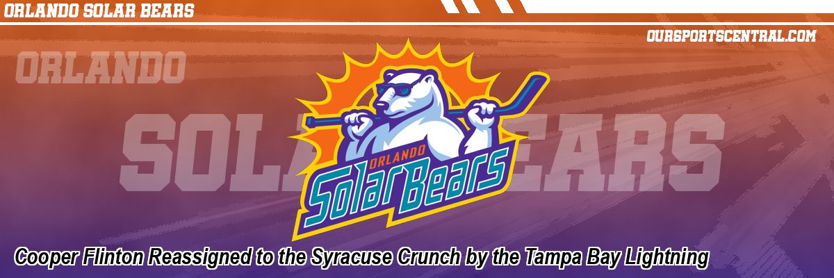 Cooper Flinton Reassigned to the Syracuse Crunch by the Tampa Bay Lightning