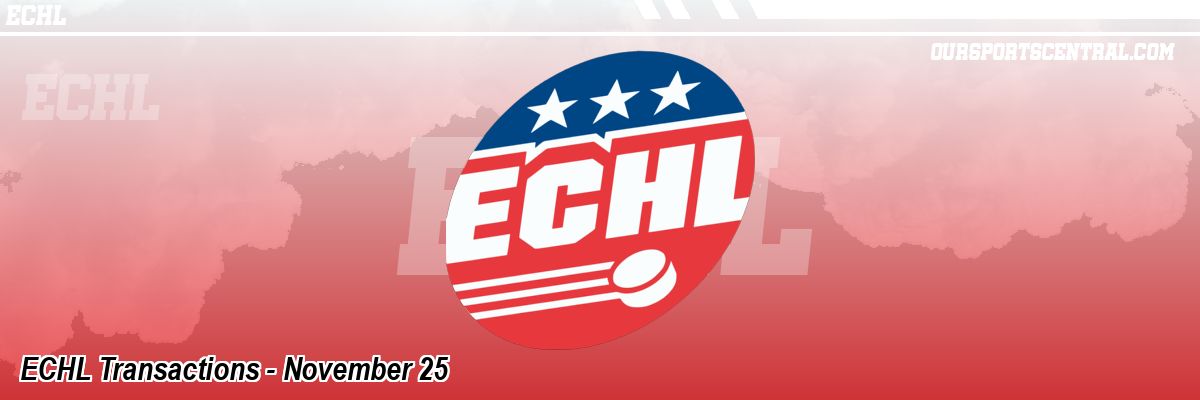 ECHL Transactions - November 25