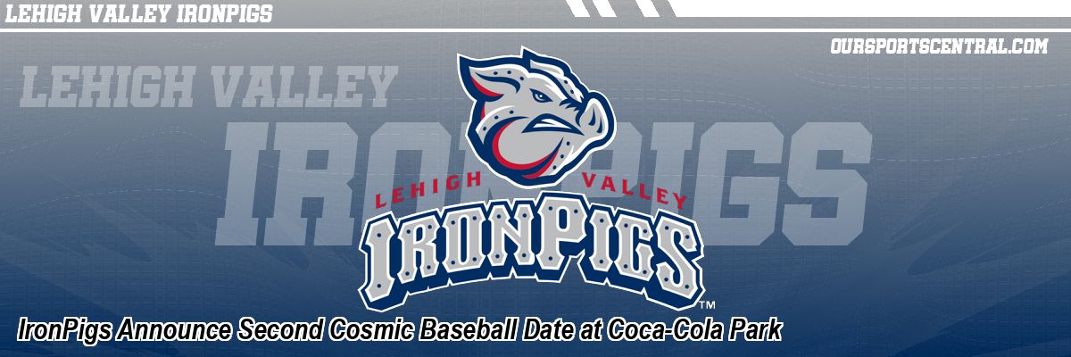 IronPigs Announce Second Cosmic Baseball Date at Coca-Cola Park