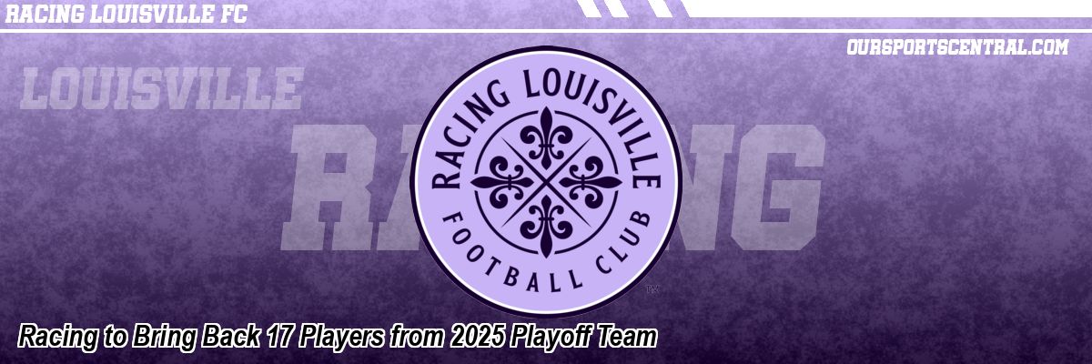 Racing to Bring Back 17 Players from 2025 Playoff Team