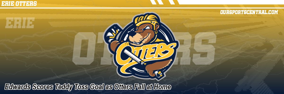 Edwards Scores Teddy Toss Goal as Otters Fall at Home
