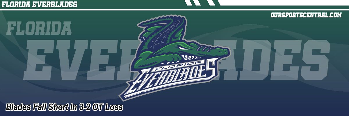 Blades Fall Short in 3-2 OT Loss