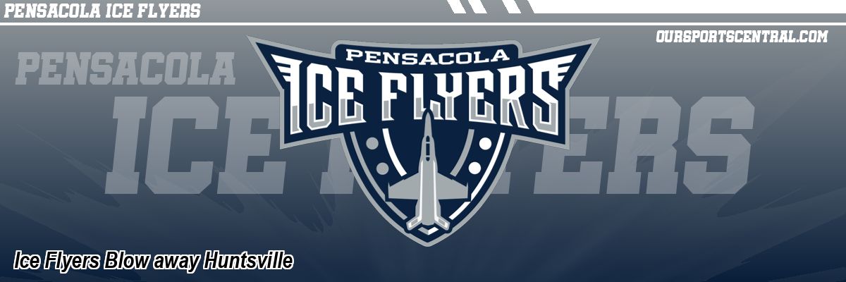 Ice Flyers Blow away Huntsville