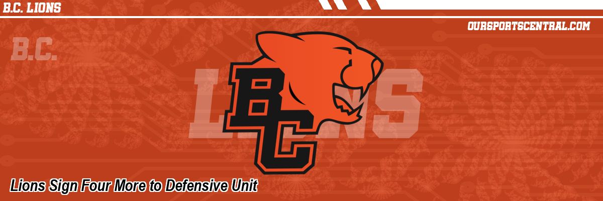 Lions Sign Four More to Defensive Unit