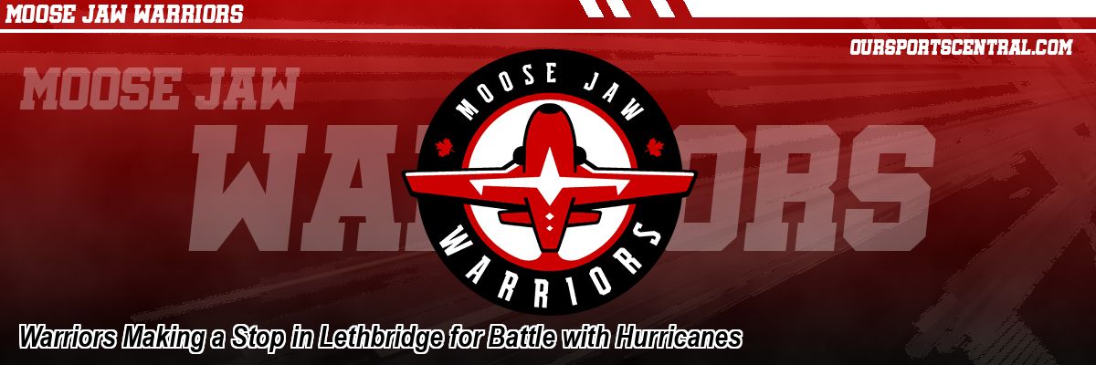Warriors Making a Stop in Lethbridge for Battle with Hurricanes