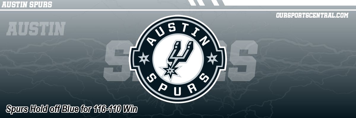 Spurs Hold off Blue for 116-110 Win