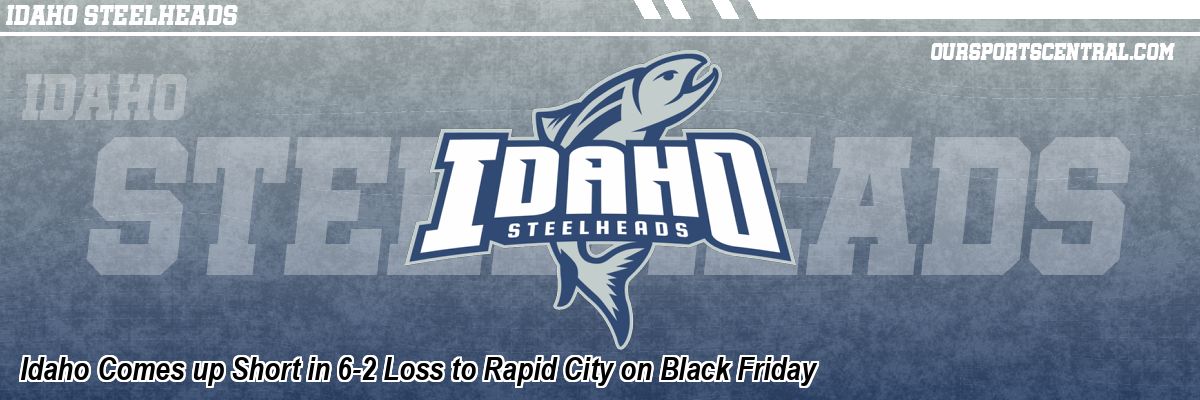 Idaho Comes up Short in 6-2 Loss to Rapid City on Black Friday