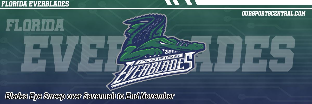 Blades Eye Sweep over Savannah to End November