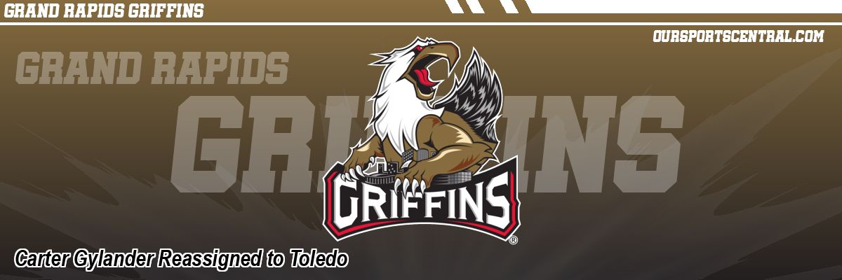 Carter Gylander Reassigned to Toledo