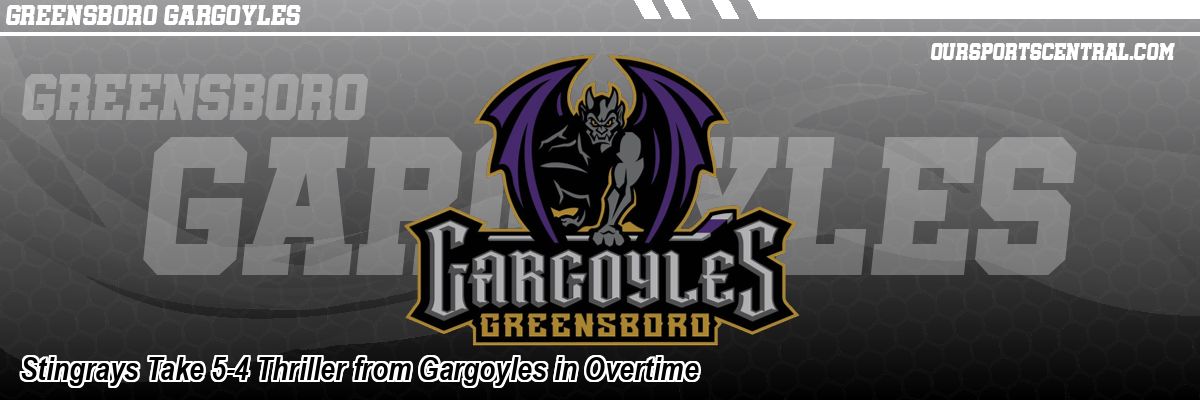 Stingrays Take 5-4 Thriller from Gargoyles in Overtime