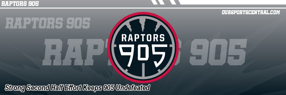 Strong Second Half Effort Keeps 905 Undefeated