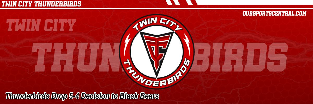 Thunderbirds Drop 5-4 Decision to Black Bears