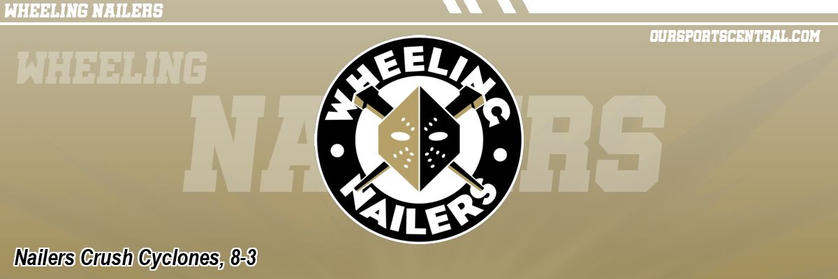 Nailers Crush Cyclones, 8-3