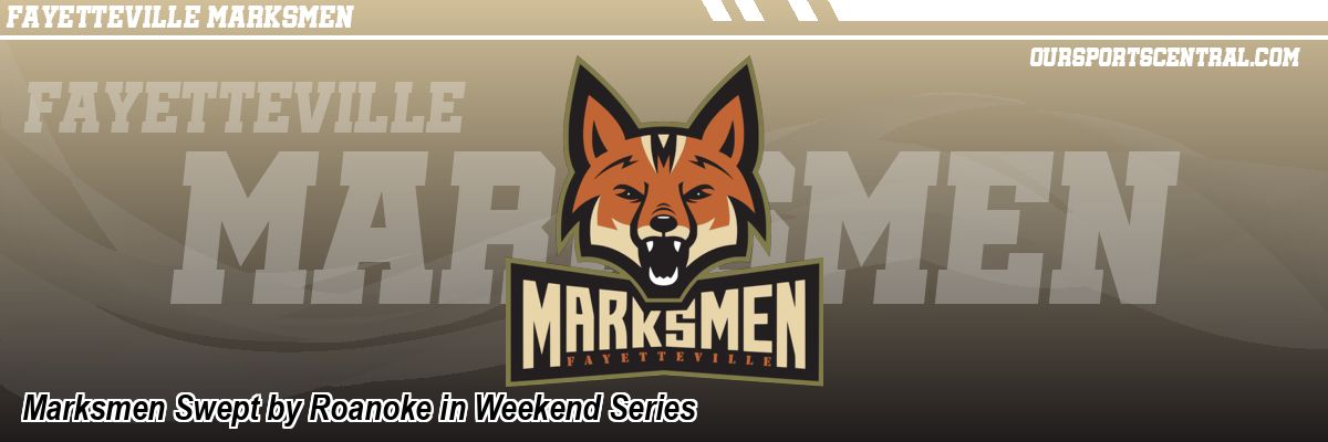 Marksmen Swept by Roanoke in Weekend Series