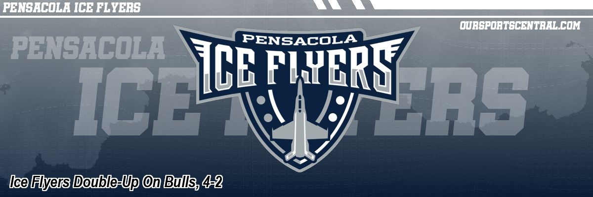 Ice Flyers Double-Up On Bulls, 4-2