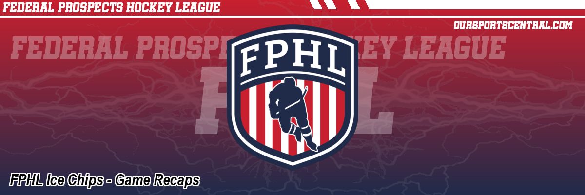 FPHL Ice Chips - Game Recaps