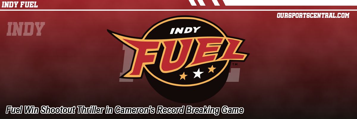 Fuel Win Shootout Thriller in Cameron's Record Breaking Game