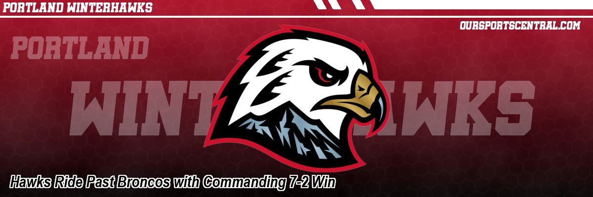 Hawks Ride Past Broncos with Commanding 7-2 Win