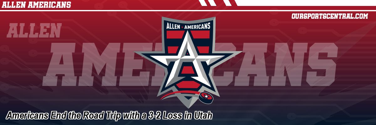 Americans End the Road Trip with a 3-2 Loss in Utah