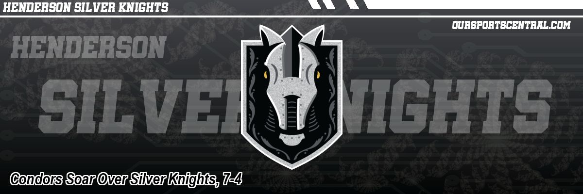 Condors Soar Over Silver Knights, 7-4