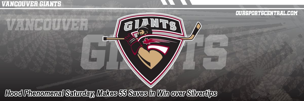 Hood Phenomenal Saturday, Makes 55 Saves in Win over Silvertips