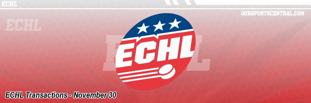 ECHL Transactions - November 30