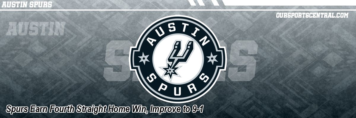 Spurs Earn Fourth Straight Home Win, Improve to 9-1