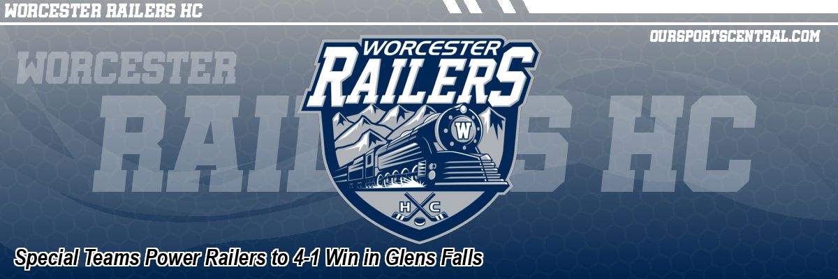 Special Teams Power Railers to 4-1 Win in Glens Falls