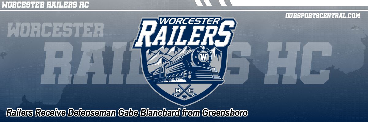 Railers Receive Defenseman Gabe Blanchard from Greensboro