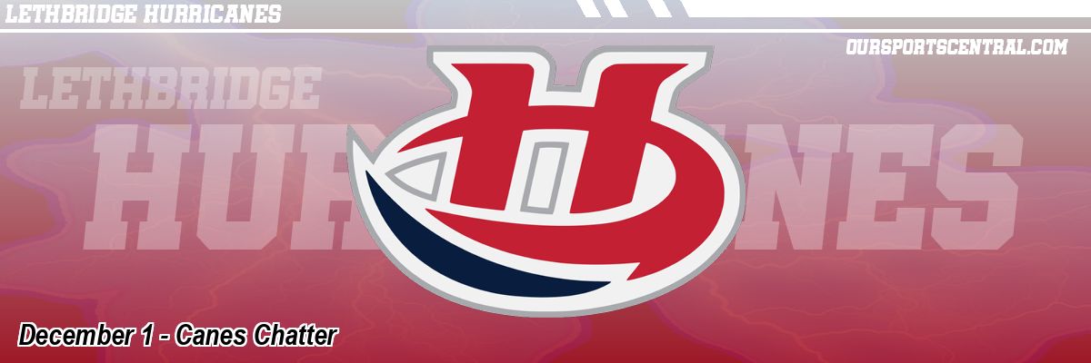 December 1 - Canes Chatter