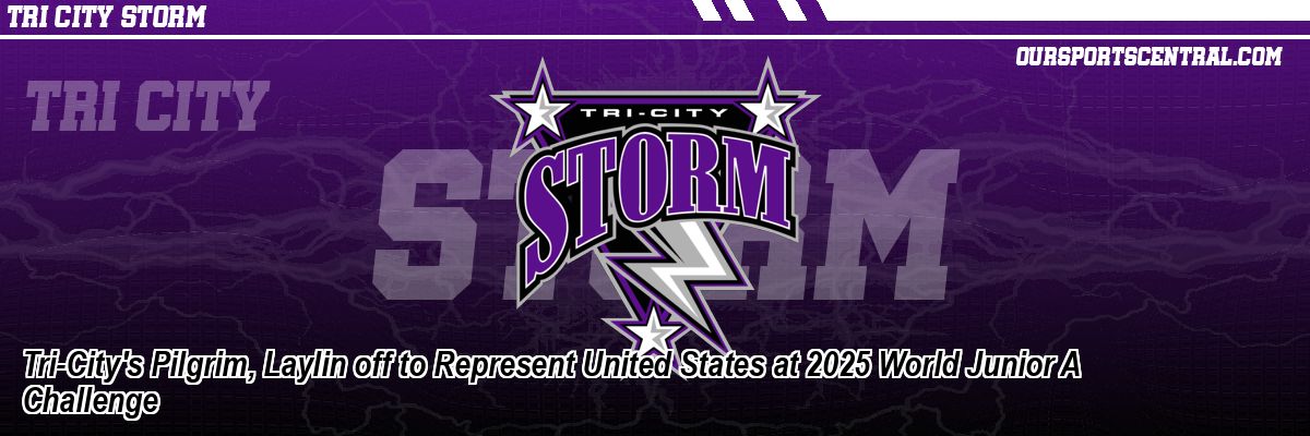 Tri-City's Pilgrim, Laylin off to Represent United States at 2025 World Junior A Challenge