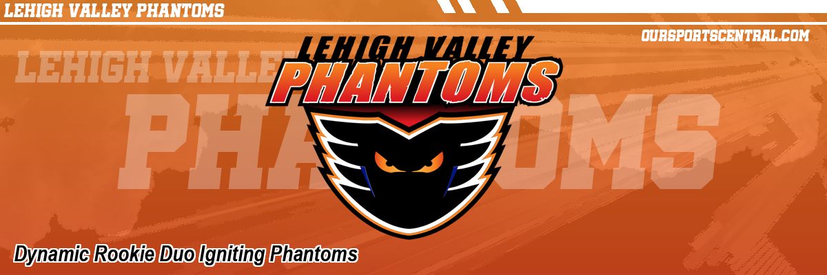 Dynamic Rookie Duo Igniting Phantoms