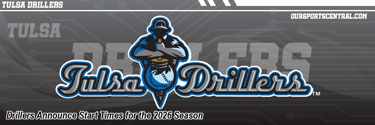 Drillers Announce Start Times for the 2026 Season